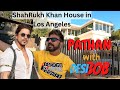 ShahRukh Khan House in Los Angeles, CA. Desi Bob meets Pathan!