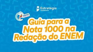 Guia para a Nota 1000 na Redação do Enem 2021 | Correção AOVIVO