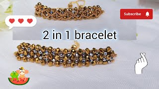 How to make a beautiful crystal 2 in 1 bracelet at home#beadedjewelrymaking #beadingtutorials #diy