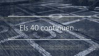 Els 40 continuen...