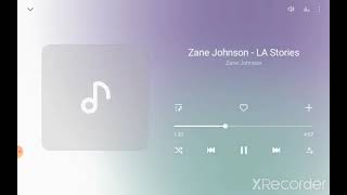 Zane Johnson - LA Stories