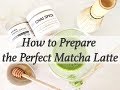 How to make Matcha Latte