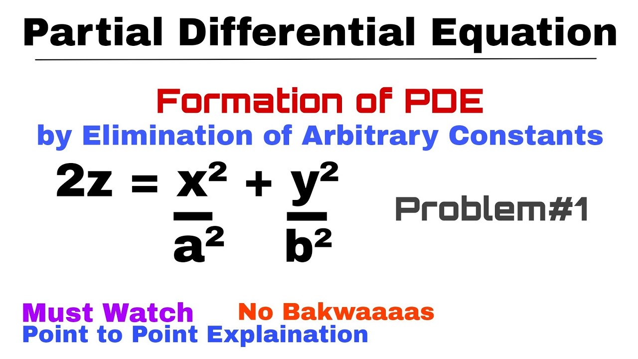 2. Formation Of PDE By Elimination Of Arbitrary Constants | Problem#1 ...