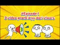 3 VIDEO PRANK IKYY DARI VIWERS || EPISODE 01