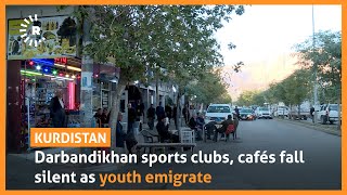 Darbandikhan sports clubs, cafés fall silent as youth emigrate