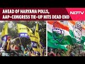 Haryana Assembly Election | Ahead Of Haryana Polls, AAP-Congress Tie-up Hits Dead End