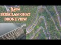Srisailam dam drone view || srisailam dam || drone view || #srisailam #ghatroad #monsoon