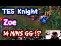 TES Knight Stream | Zoe ( VS Tristana ) | Knight9 直播 | Full Game | LOL KR Challenger