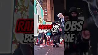 Rappers jobs before being famous 🔥 💰 #viral #rap #money