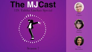 The MJCast 129: Talitha Linehan Special