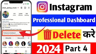 Instagram professional dashboard Remove 2024 | How To Delete Professional dashboard On Instagram