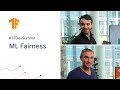 Fairness Indicators for TensorFlow (TF Dev Summit '20)