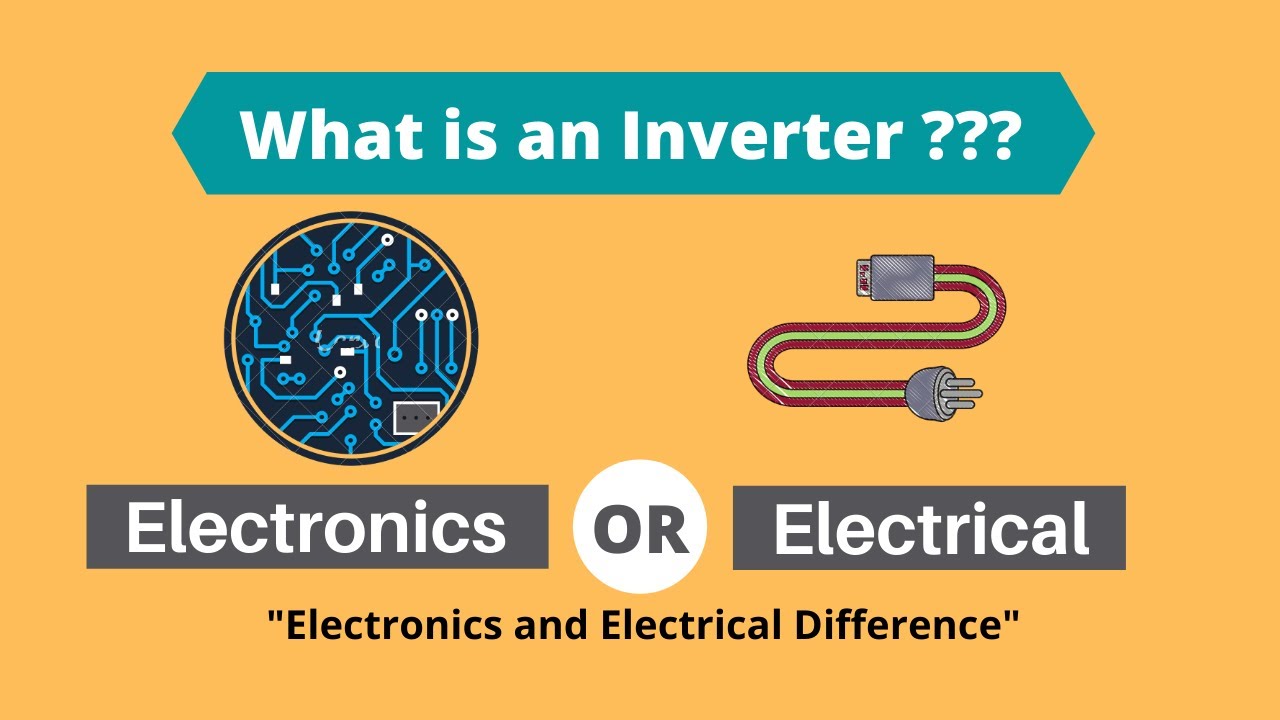 Electronics Vs Electrical | Difference Between Electrical And ...