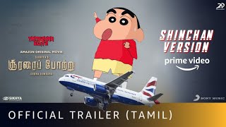 Soorarai Pottru Trailer - ShinChan Version | Suriya, Aparna | Tamizhan Editz