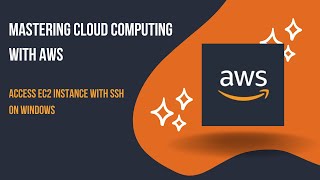 SSH to EC2 Instance on Windows: Step-by-Step Guide [ Mastering cloud computing with AWS]