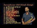 Saxophone Old Hindi Songs | Bollywood Saxophone Jukebox | Hindi Instrumental Music