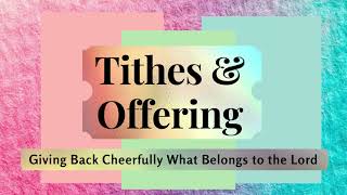Tithes & Offering loop