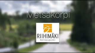 Metsäkorpi, Riihimäki - alueen esittelyvideo