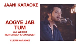 Aaoge Jab Tum | Unplugged | Karaoke_With Scrolling Lyrics Eng