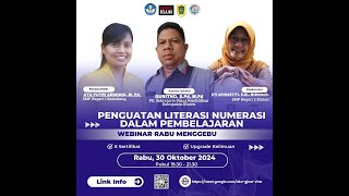 Welkbinar Rabu Menggebu Penguatan Literasi Numerasi dalam Pembelajaran