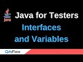 Java for Testers - Part 204 - Interfaces and Variables