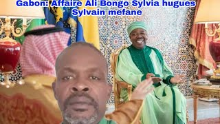 Gabon: Affaire Ali Bongo Sylvia hugues Sylvain mefane