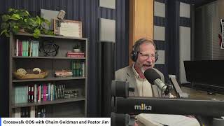 Crosswalk with Chaim Goldman and Digital Pastor Jim