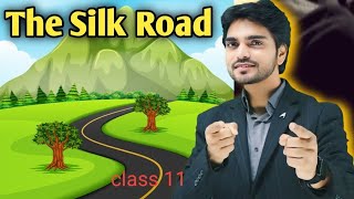 The Silk road class 11th English By dear sir (हिंदी में) Explanation one shot revision