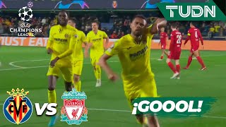 ¡DE INFARTO! ¡Se iguala global! | Villarreal 2-0 Liverpool | UEFA Champions League Semis | TUDN