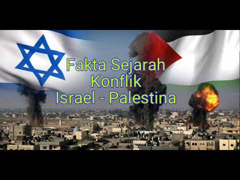 Mengungkap Fakta Sejarah Konflik Bangsa Israel Dan Palestina (Sejarawan ...