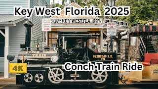 Key West Florida, Conch Train Tour 2025 Come Along!!!