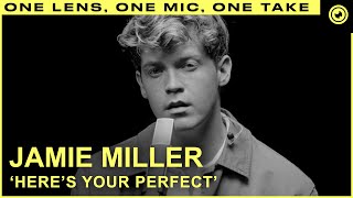 Jamie Miller - Here's Your Perfect (LIVE) ONE TAKE | THE EYE Sessions