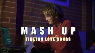 NEW TIBETAN MASHUP SONG 2024 || TENZIN LHAGOE