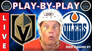 NHL PLAYOFFS GAME PLAY BY PLAY: OILERS VS GOLDEN KNIGHTS