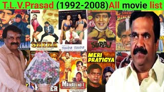Director T.L.V. Prasad all movie collection and budget flop and hit movie #bollywood #tlvprasad