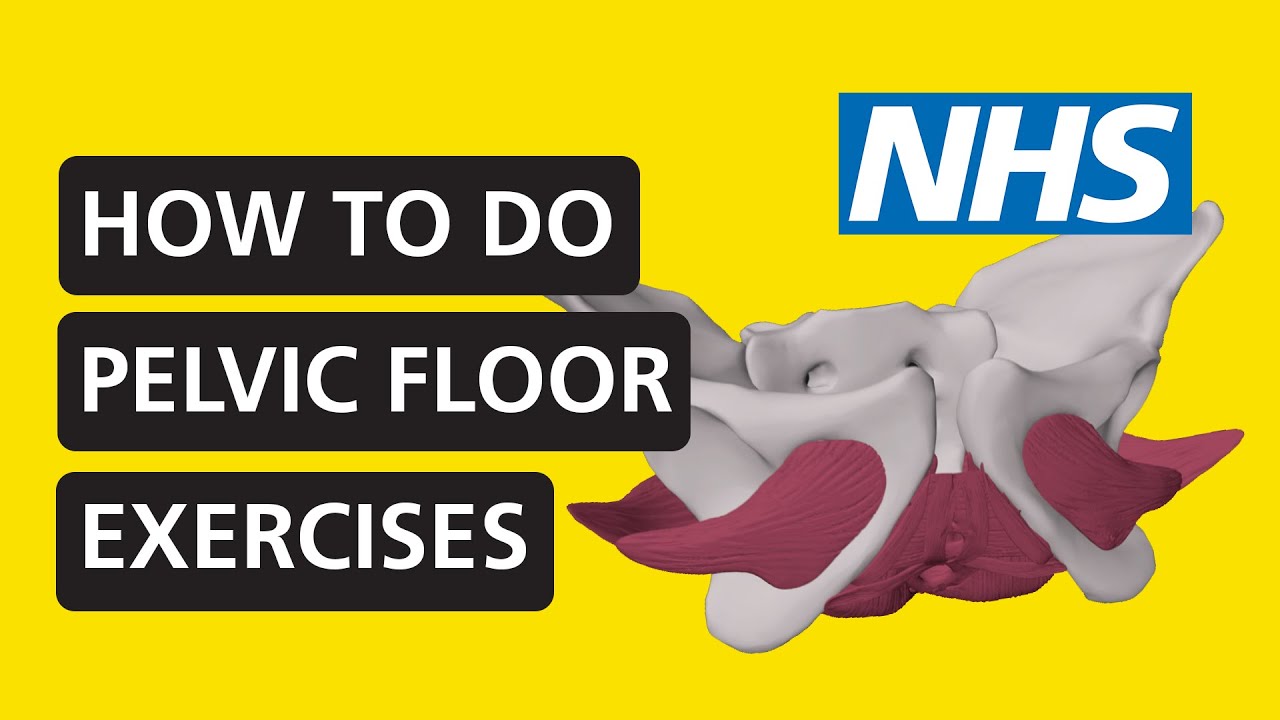 How To Do Pelvic Floor Exercises Nhs Youtube
