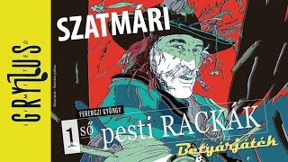 1ső pesti Rackák - Szatmári (Betyárjáték, részlet) | Gryllus Kiadó