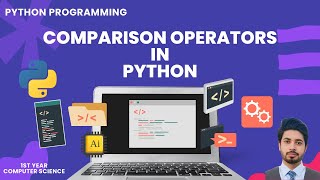 Comparison Operators in Python Made Simple | Urdu/Hindi | For Beginners & Students