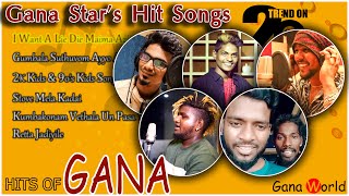 Trending Gana Songs  Chennai Gana New Song 2020  Gana Songs  Jukebox  Tamil