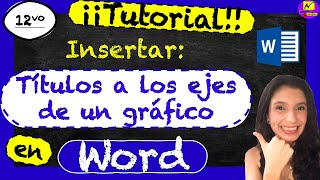 Cómo insertar los TITULOS de los EJES  de un GRÁFICO⎪Truco Rápido ⎪👉 Tutorial #12 #CursodeWord