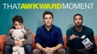 That Awkward Moment Full Movie Review in Hindi / Story and Fact Explained / Zac Efron