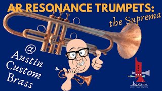 One trumpet that truly reigns SUPREME!  Check out the Show and Tell of the AR Resonance Suprema!