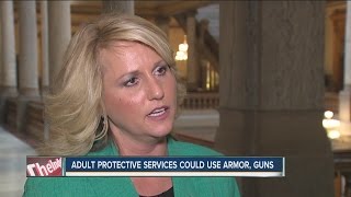 Adult Protective Services could use armor, guns