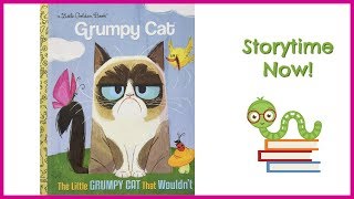 The Little Grumpy Cat That Wouldn't - A Little Golden Book | Kids Books Read Aloud