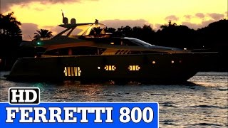 Ferretti 800 at night in Miami