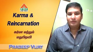 Karma \u0026 Reincarnation | Part 1 | Pradeep Vijay