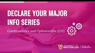 Declare your major: Combinatorics and Optimization