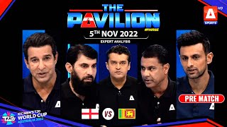 The Pavilion | Sri Lanka vs England | Pre-Match Analysis | 5th Nov 2022 | A Sports