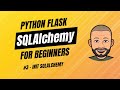 SQLAlchemy + Flask for Beginners with project - #3 Initialize SQLAlchemy
