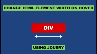 Change HTML Element Width On Hover Using JQuery [ .animate method() ]